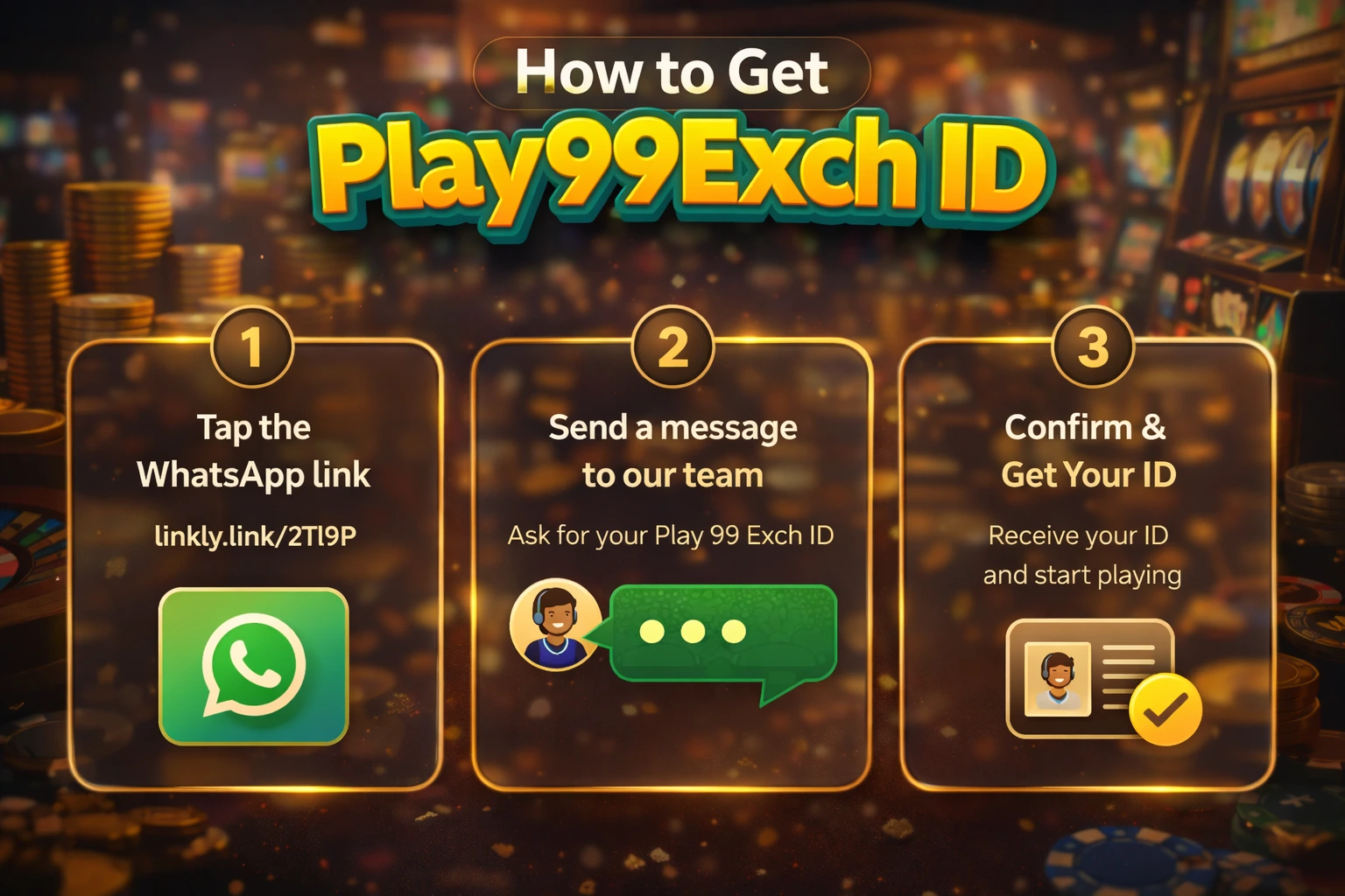 How to get Play99Exch ID step by step WhatsApp process